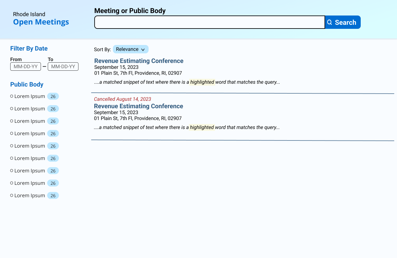 An image of the redesigned search page. At the top of the page,
there is a search bar labeled 'Meeting or Public Body'. Below the
search bar, on the the left side of the page, there is a sidebar with
with a date range filter and facets for public bodies. To the right
of the sidebar, there is a sort dropdown, then below that, example
search results. Each search result shows the meeting body, date, address,
and a snippet of the matched text.